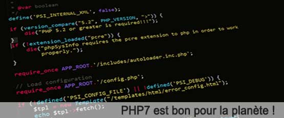 PHP7 est bon pour la planète