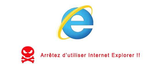 Arrêtez d'utiliser Internet Explorer